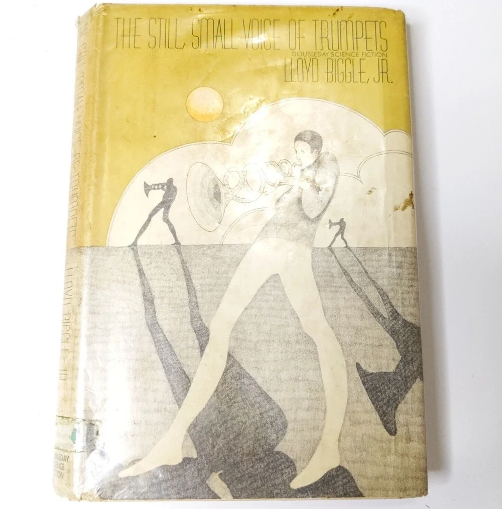The Still, Small Voice Of Trumpets by Lloyd Biggle, Jr. Doubleday 1968 1st Ed